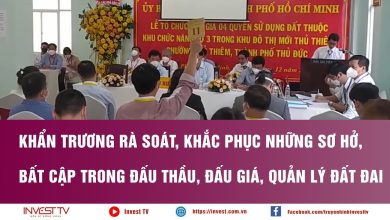 Khẩn trương rà soát, khắc phục những sơ hở, bất cập trong đấu thầu, đấu giá, quản lý đất đai