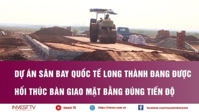 Dự án sân bay quốc tế Long Thành đang được hối thúc bàn giao mặt bằng đúng tiến độ