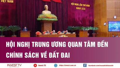 Hội nghị Trung ương quan tâm đến chính sách về đất đai