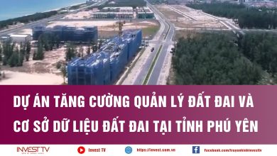 Dự án Tăng cường quản lý đất đai và cơ sở dữ liệu đất đai tại tỉnh Phú Yên Dự án Tăng cường quản lý đất đai và cơ sở dữ liệu đất đai tại tỉnh Phú Yên
