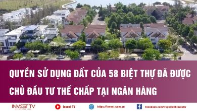Quyền sử dụng đất của 58 biệt thự đã được chủ đầu tư thế chấp tại ngân hàng Quyền sử dụng đất của 58 biệt thự đã được chủ đầu tư thế chấp tại ngân hàng