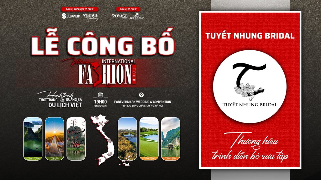 Hé lộ BST váy cưới đến từ Tuyết Nhung Bridal trình làng tại Lễ công bố Vietnam International Fashion Tour