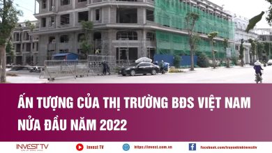 Ấn tượng của thị trường BĐS Việt Nam nửa đầu năm 2022 Ấn tượng của thị trường BĐS Việt Nam nửa đầu năm 2022