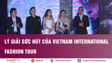 Lý giải sức hút của Vietnam International Fashion Tour