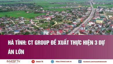 Hà Tĩnh: CT Group đề xuất thực hiện 3 dự án lớn Hà Tĩnh: CT Group đề xuất thực hiện 3 dự án lớn