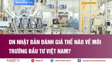 DN Nhật Bản đánh giá thế nào về môi trường đầu tư Việt Nam?