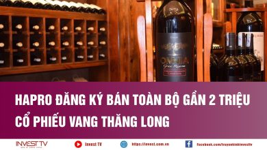 Hapro đăng ký bán toàn bộ gần 2 triệu cổ phiếu Vang Thăng Long