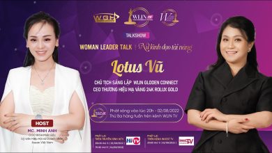 Woman Leader Talk - Doanh nhân: Ms.Lotus Vũ - CEO Thương Hiệu Mạ Vàng 24k Rolux Gold Woman Leader Talk - Doanh nhân: Ms.Lotus Vũ - CEO Thương Hiệu Mạ Vàng 24k Rolux Gold