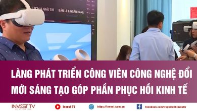 Làng phát triển công viên công nghệ đổi mới sáng tạo góp phần phục hồi kinh tế Làng phát triển công viên công nghệ đổi mới sáng tạo góp phần phục hồi kinh tế
