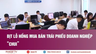 Bịt lỗ hổng mua bán Trái phiếu doanh nghiệp “chui”