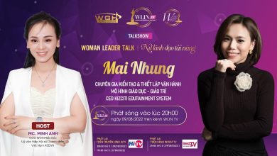 Woman Leader Talk - Nữ lãnh đạo tài năng: Ms. Mai Nhung