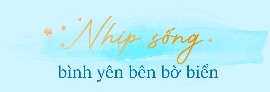 Về Nha Trang tìm niềm an yên tuổi trung tuần Về Nha Trang tìm niềm an yên tuổi trung tuần