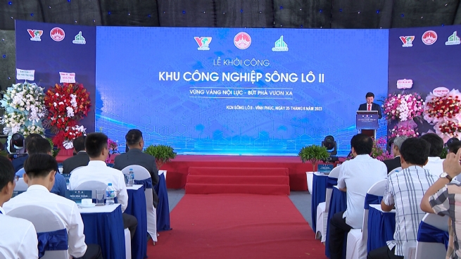 Vĩnh Phúc: Khởi công Khu công nghiệp Sông Lô II