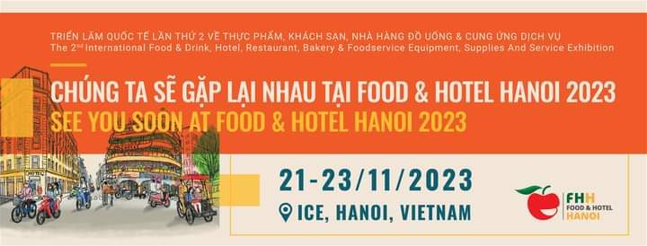 Triển lãm quốc tế “Food & Hotel Hanoi 2023”