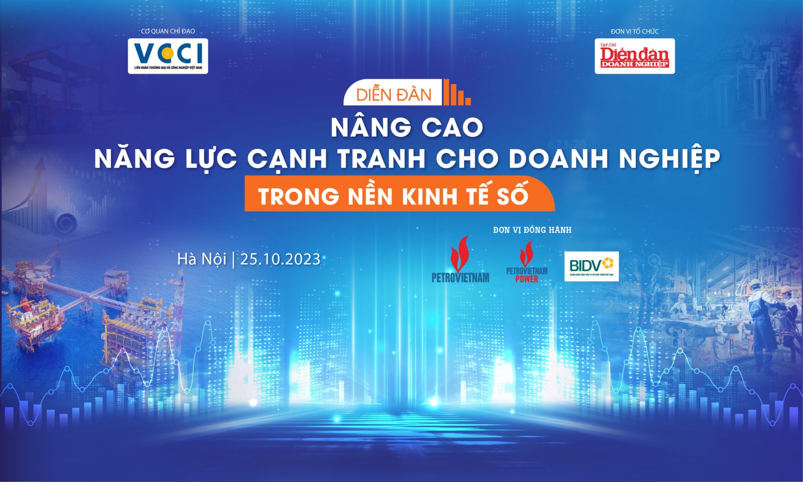25/10: Diễn đàn: Nâng cao năng lực cạnh tranh của doanh nghiệp trong nền kinh tế số 25/10: Diễn đàn: Nâng cao năng lực cạnh tranh của doanh nghiệp trong nền kinh tế số