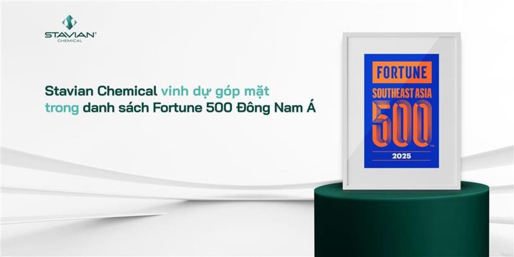 Stavian Hóa chất được Fortune vinh danh Top 219 doanh nghiệp lớn nhất Đông Nam Á năm 2025 Stavian Hóa chất được Fortune vinh danh Top 219 doanh nghiệp lớn nhất Đông Nam Á năm 2025