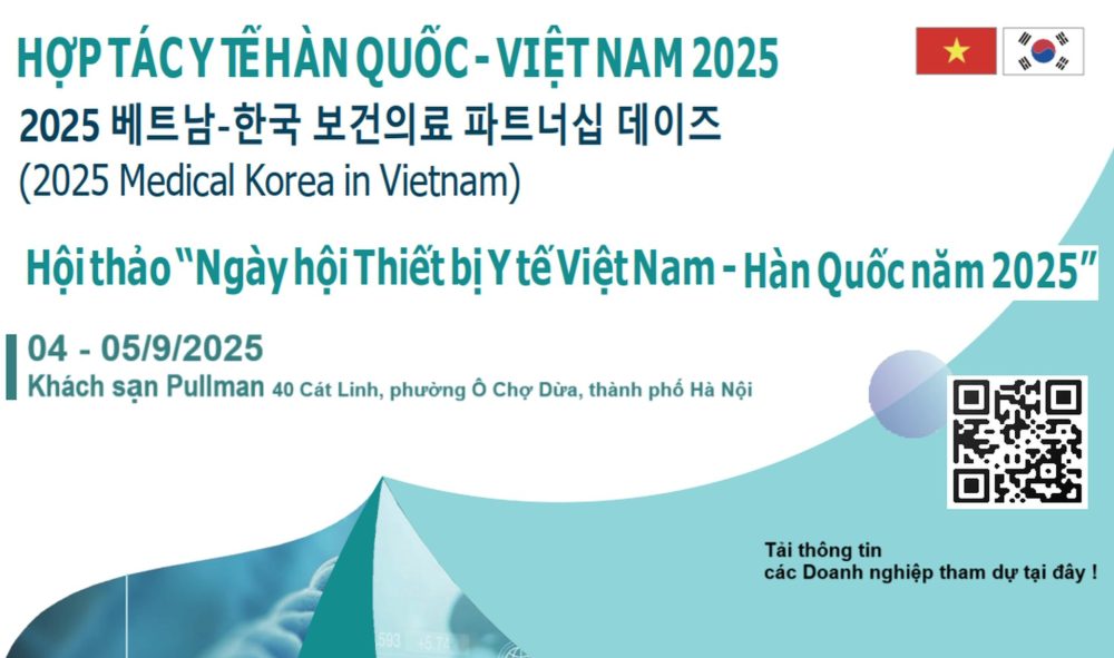 Hội thảo “Ngày hội Thiết bị Y tế Việt Nam – Hàn Quốc năm 2025” Hội thảo “Ngày hội Thiết bị Y tế Việt Nam – Hàn Quốc năm 2025”