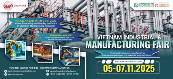 VIMF Bắc Ninh 2025: Hội tụ đổi mới, thúc đẩy công nghiệp phụ trợ Việt Nam