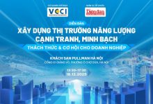 18/12: Diễn đàn “Xây dựng thị trường năng lượng cạnh tranh, minh bạch: Thách thức và cơ hội cho doanh nghiệp”